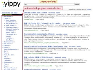 automatisch gegenereerde clusters
unsupervised
 