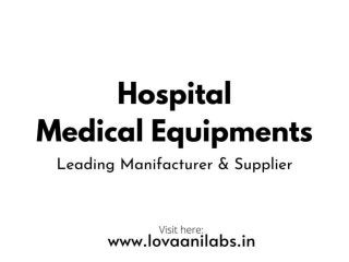 Autoclaves and Sterilizers Medical Equipment | Lovaanilabs.in