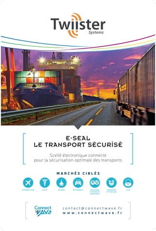 E-seal: le transport sécurisé