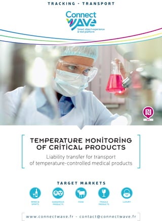 TEMPERATURE MONITORING OF CRITICAL PRODUCTS