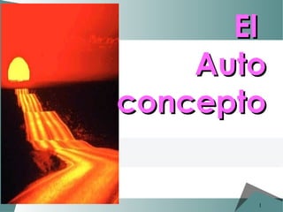 ElEl
AutoAuto
conceptoconcepto
1
 