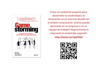 Crear un ambiente propicio para
desarrollar la creatividad y la
innovación es un enorme desafío en
el ámbito empresarial. ¿Cómo puede
generarlo en su empresa o en su
equipo de trabajo? Seguramente la
respuesta le sorprenda: jugando.
http://amzn.to/2yb1900
 