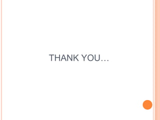 THANK YOU…
 