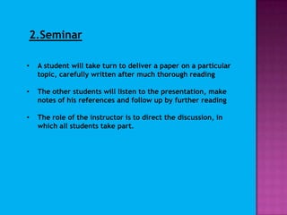 It is easy for the teacher to prepare and execute