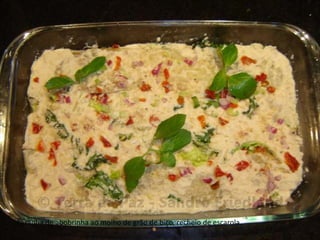 Lasanha de abobrinha ao molho de grão de bico, recheio de escarola.
 