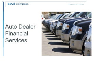 Auto Dealer
Financial
Services
 
