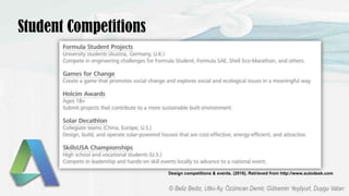 Design competitions & events. (2016). Retrieved from http://www.autodesk.com
Student Competitions
 