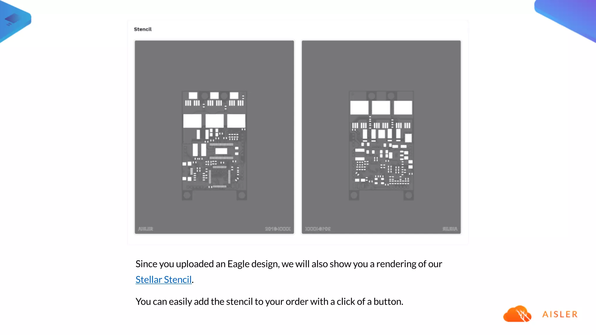 Since you uploaded an Eagle design, we will also show you a rendering of our
Stellar Stencil.
You can easily add the stencil to your order with a click of a button.
 