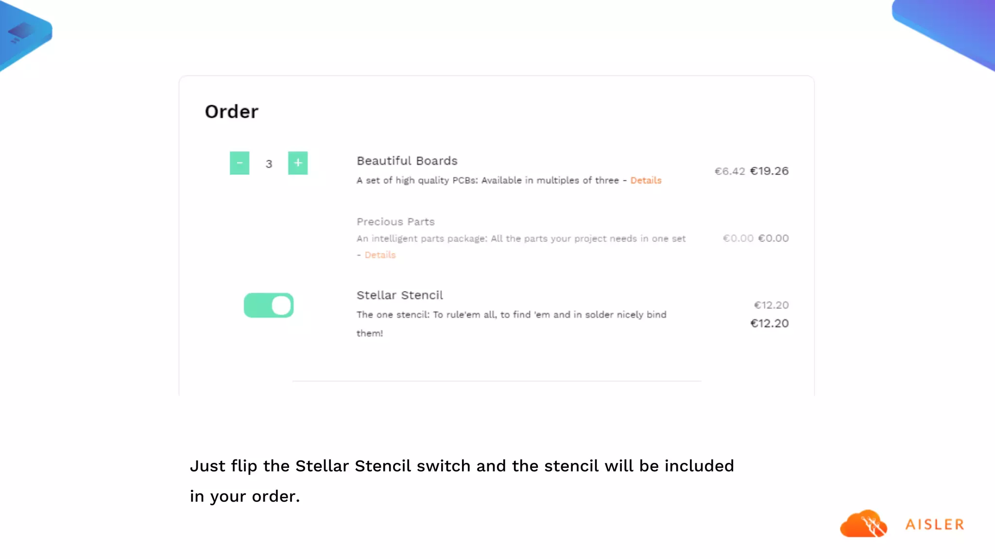 Just flip the Stellar Stencil switch and the stencil will be included
in your order.
 