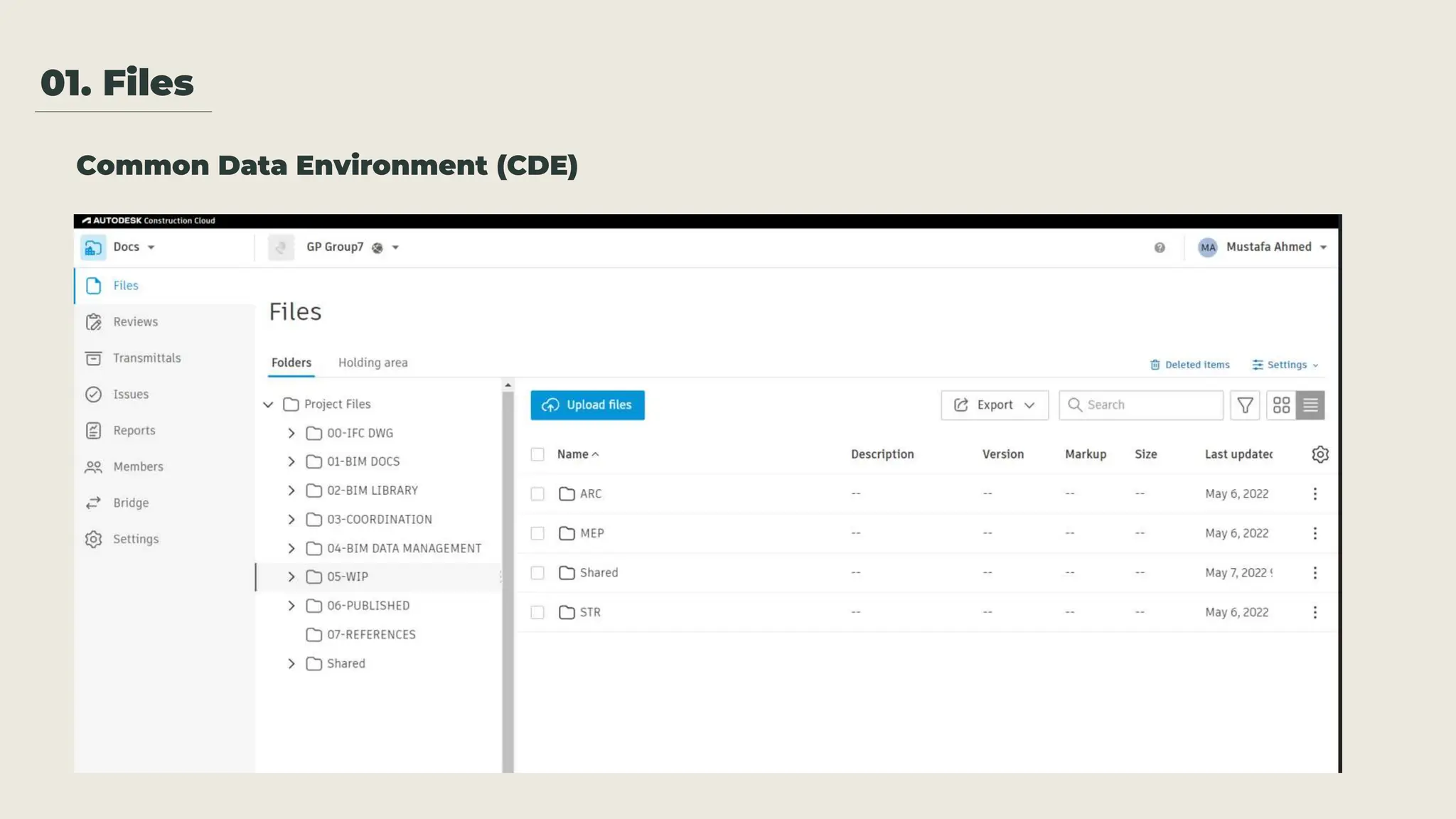 01. Files
Common Data Environment (CDE)