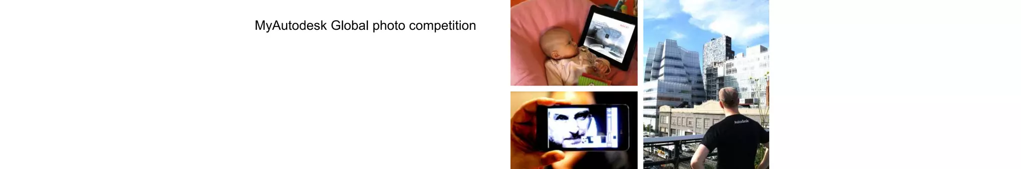 MyAutodesk Global photo competition
 