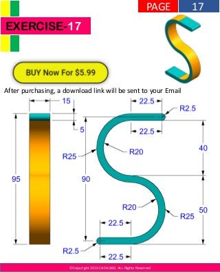 ©Copyright 2019 CADin360, ALL Rights Reserved
EXERCISE-17
17PAGE
After purchasing, a download link will be sent to your Email
 