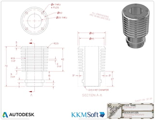 SECTION A-A
Clylinder.ipt
SHEET 25 OF 25
Machined, Miniature
Cylinder
A
A 45
50
7
5
15
3
TYP
2
TYP
3 R2.5
R1.5
TYP
72
27
4 THRU
4 PLCS
25 THRU
3 3
40
0.5 X 45 CHAMFER
42
ALL DIMENSIONS
ARE IN MILLIMETERS
 