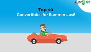 Summer 2016 Convertibles