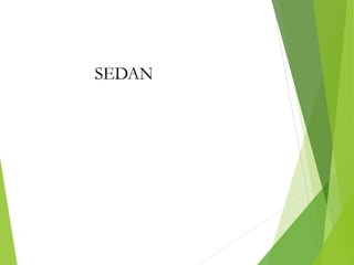 SEDAN
 