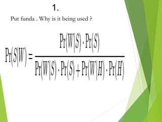 1.
Put funda . Why is it being used ?
 