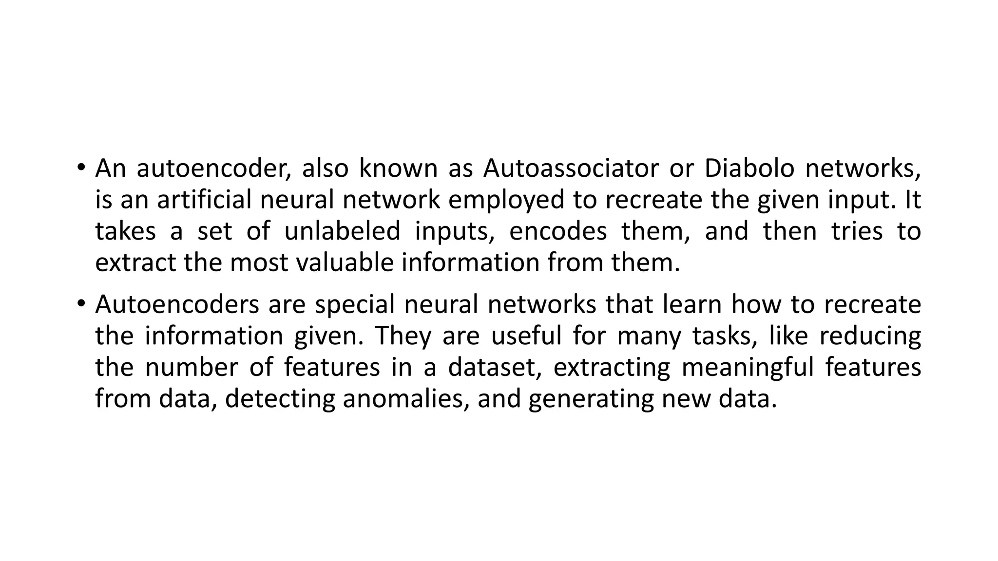AUTOENCODER AND ITS TYPES , HOW ITS USED, APPLICATIONS , ADVANTAGES AND ...
