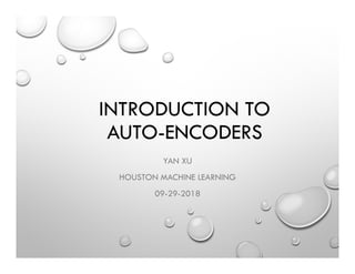 Introduction to Autoencoders | PPT