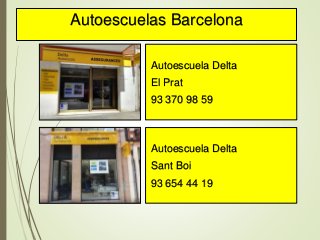 Autoescuelas Barcelona
Autoescuela Delta
El Prat
93 370 98 59
Autoescuela Delta
Sant Boi
93 654 44 19
 