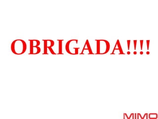 OBRIGADA!!!!
 