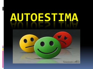 AUTOESTIMA
 