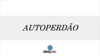 AUTOPERDÃO
 