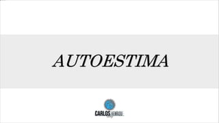 AUTOESTIMA
 
