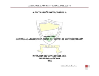 Autoevaluación Institución Educativa Buenos aires 2010