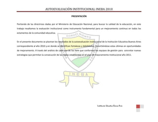 Autoevaluación Institución Educativa Buenos aires 2010