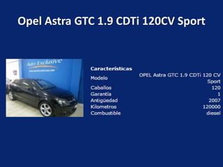 Opel Astra GTC 1.9 CDTi 120CV Sport
 