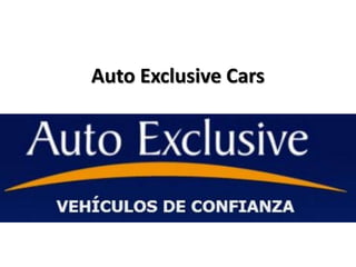 Auto Exclusive Cars
 