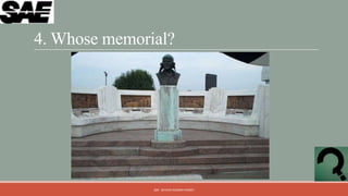 4. Whose memorial?




               QM - DEVESH KUMAR PANDEY
 