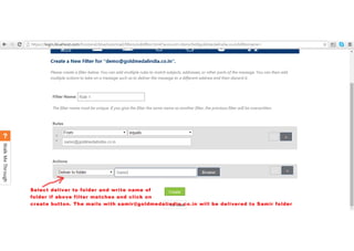 Autoforward mails to specific folder in webmail