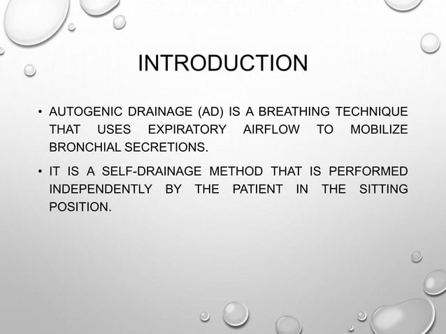 Autogenic drainage (AD) | PPTX