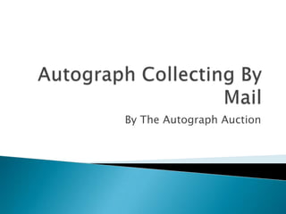 By The Autograph Auction
 