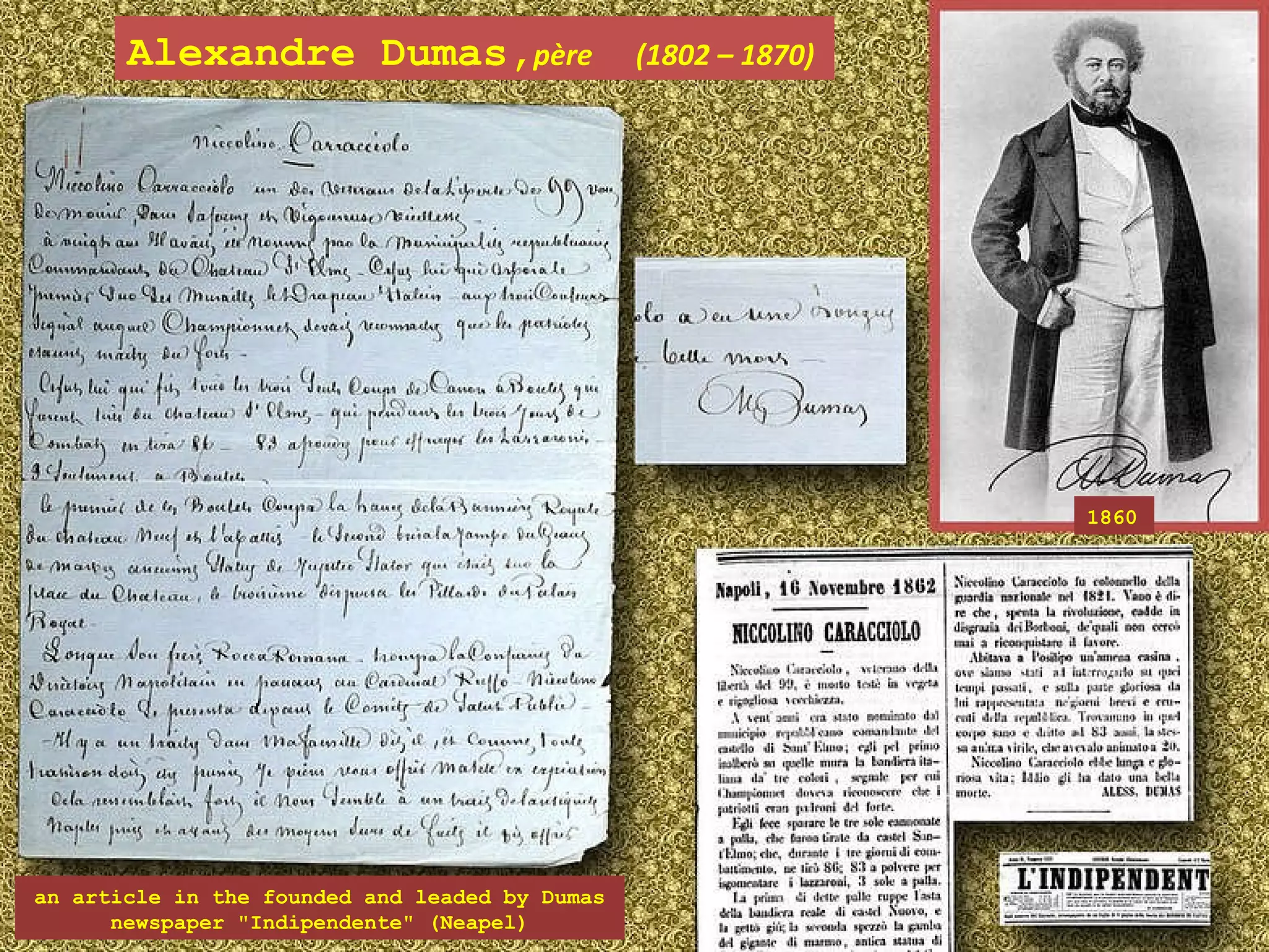 Alexandre Dumas, père  (1802 – 1870) 1860 an article in the founded and leaded by Dumas newspaper "Indipendente" (Neapel) 