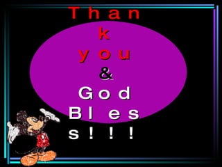 Thank you   &   God Bless!!! 