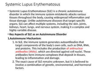 Sle System AUTOIMMUNE DISORDERS and its detailes.pptx