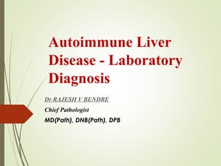 Autoimmune liver disease laboratory diagnosis | PPT