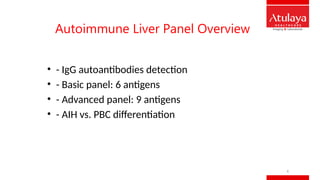 Autoimmune Liver Panel | Atulaya Healthcare | PPTX