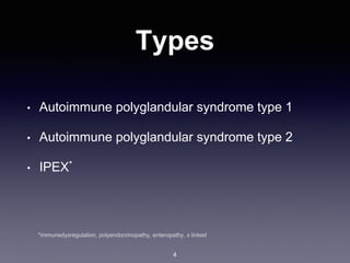 Autoimmune polyendocrine syndromes | PPTX