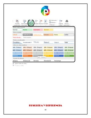 44
BUSQUEDA Y REFERENCIA
 