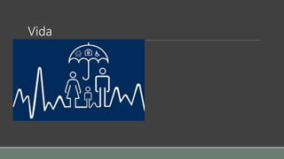 Vida
 