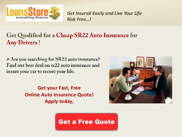 Auto Insurance Quotes with SR22, Cheap SR22 Car Insurance Quote Onlin…