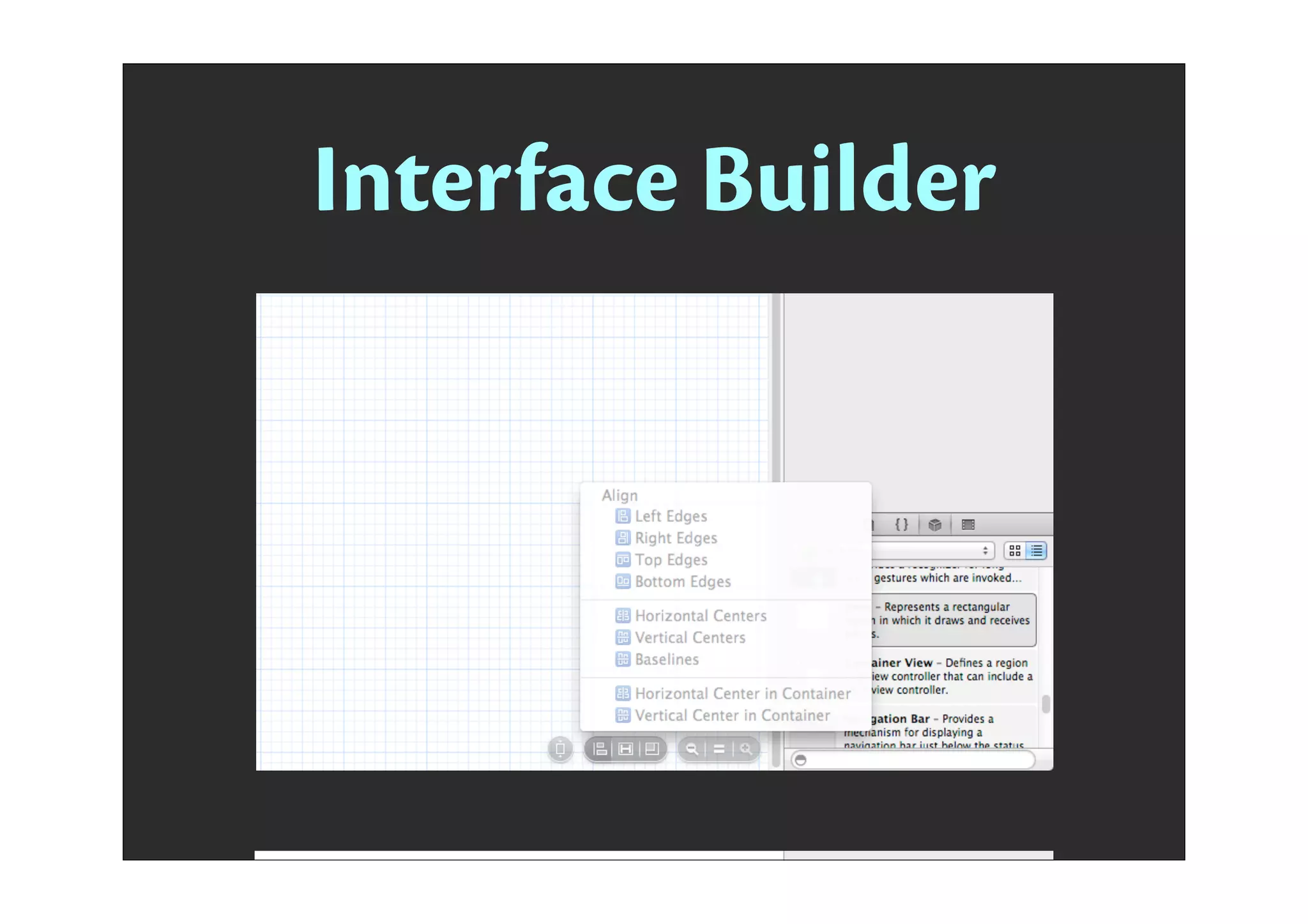 Interface Builder
 