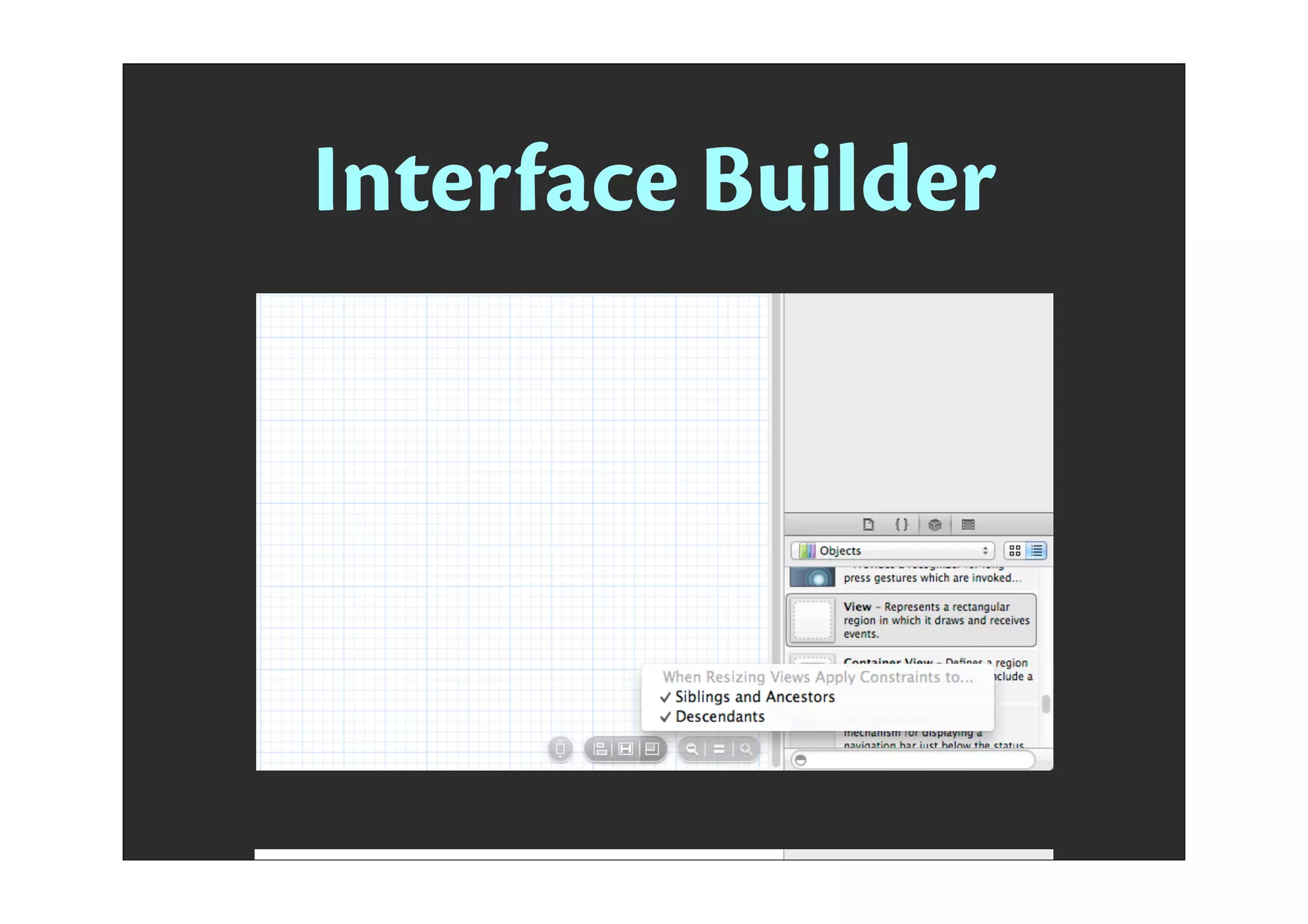 Interface Builder
 