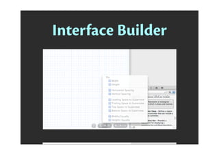 Interface Builder
 