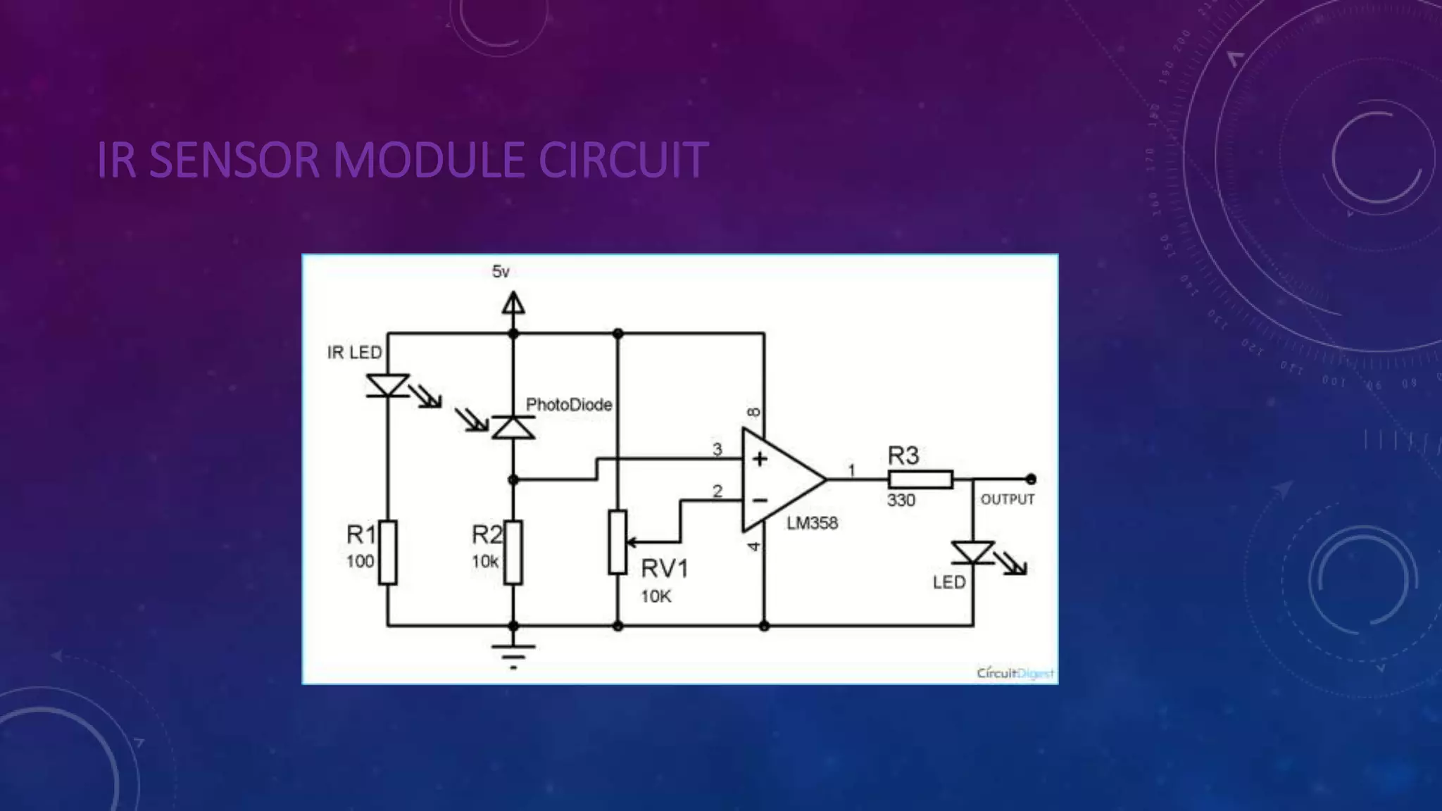 IR SENSOR MODULE CIRCUIT
 