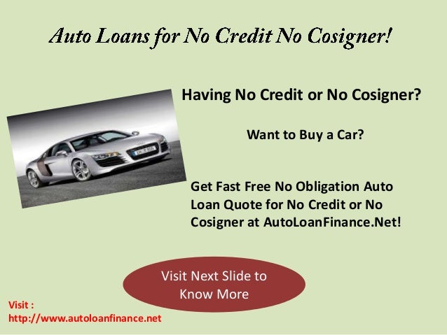Auto Loans For No Credit No Cosigner