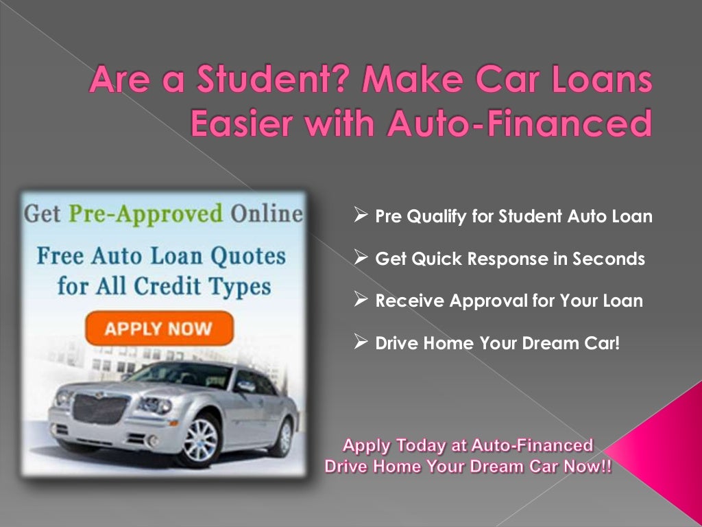 Auto Loans for Student with No Credit, No Cosigner and No Job